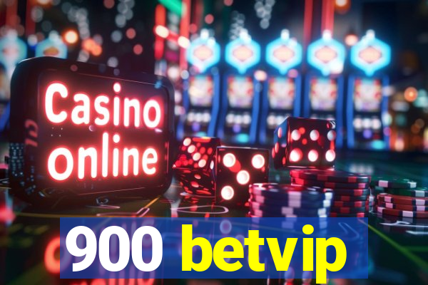 900 betvip